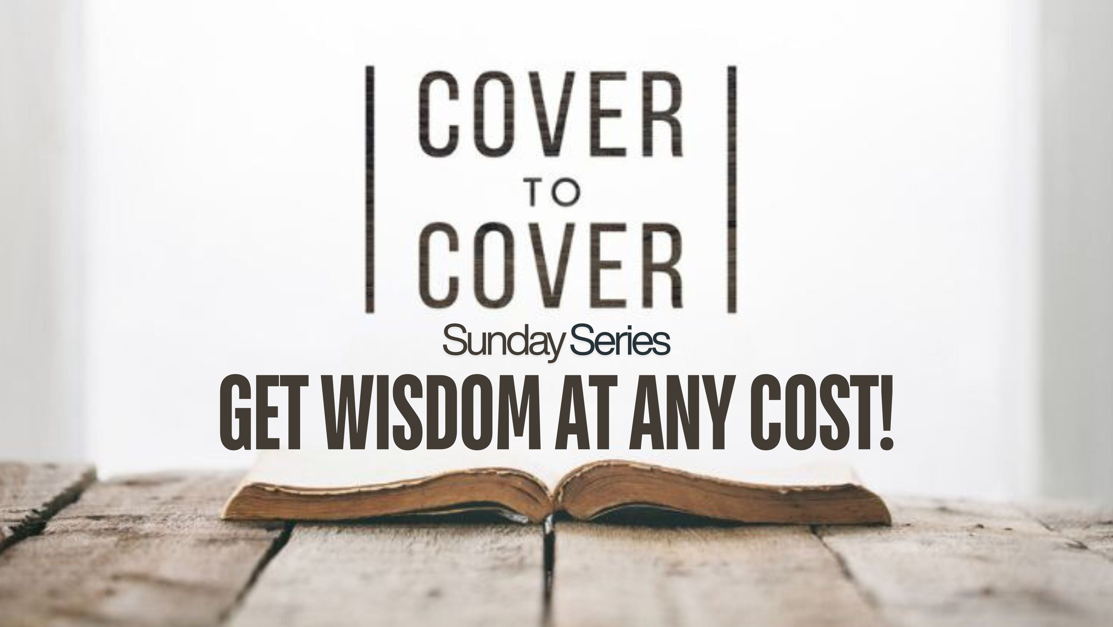 Get Wisdom at Any Cost!
